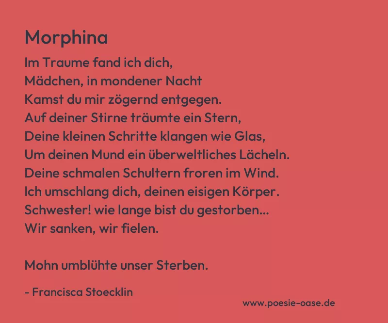Gedicht: Morphina von Francisca Stoecklin