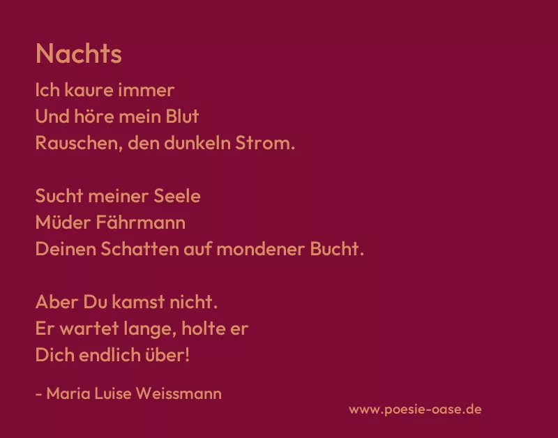 Gedicht: Nachts von Maria Luise Weissmann