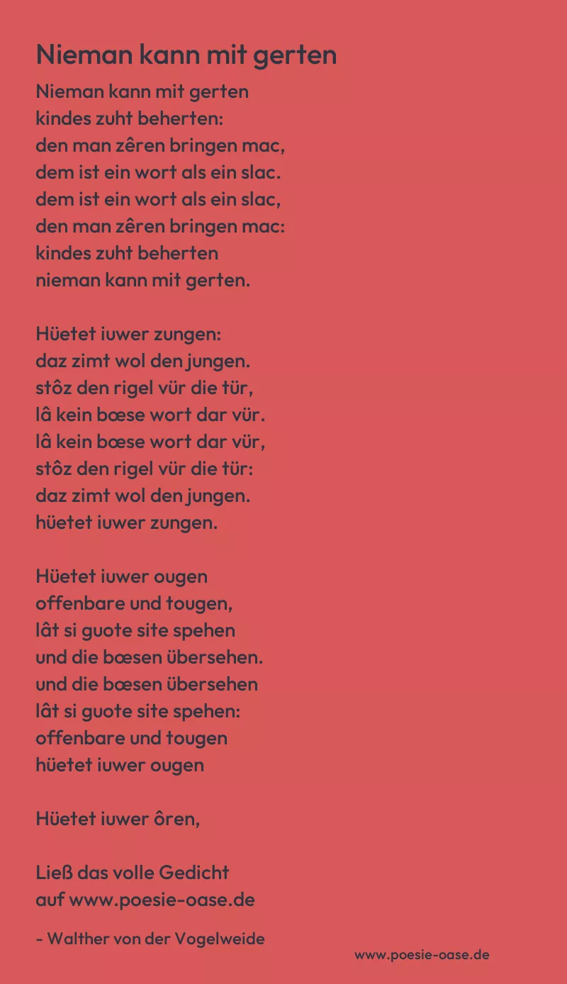 Gedicht: Nieman kann mit gerten von Walther von der Vogelweide