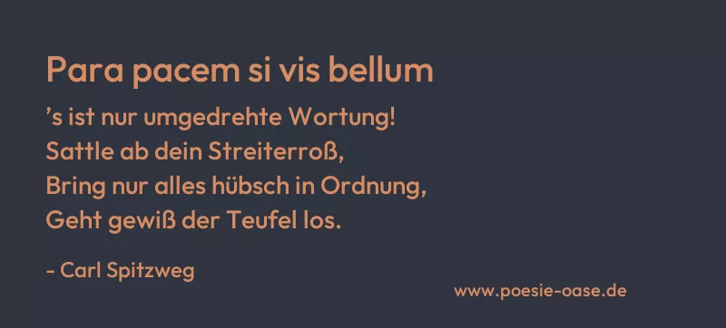 Gedicht: Para pacem si vis bellum von Carl Spitzweg