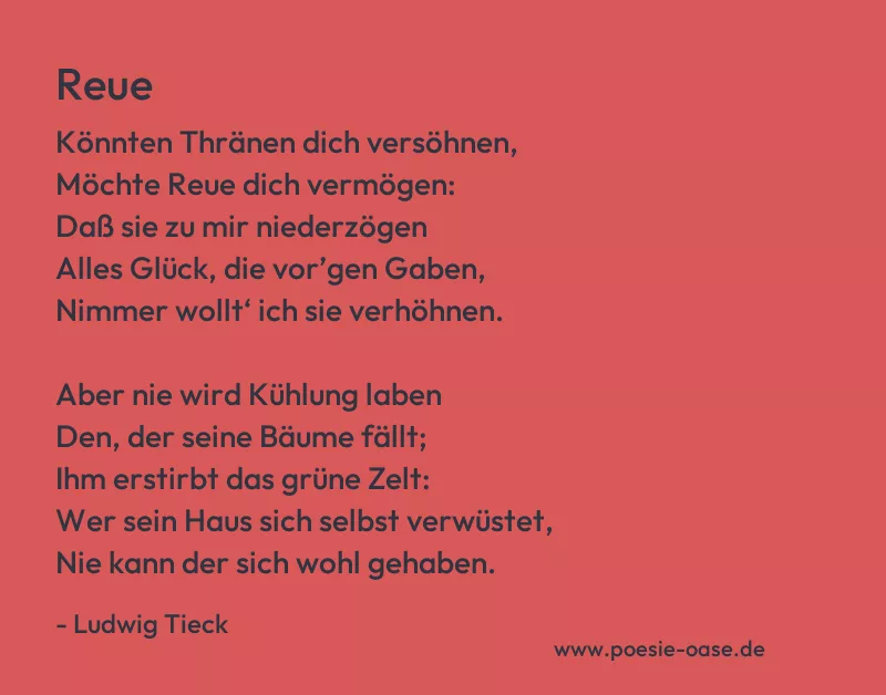 Gedicht: Reue von Ludwig Tieck