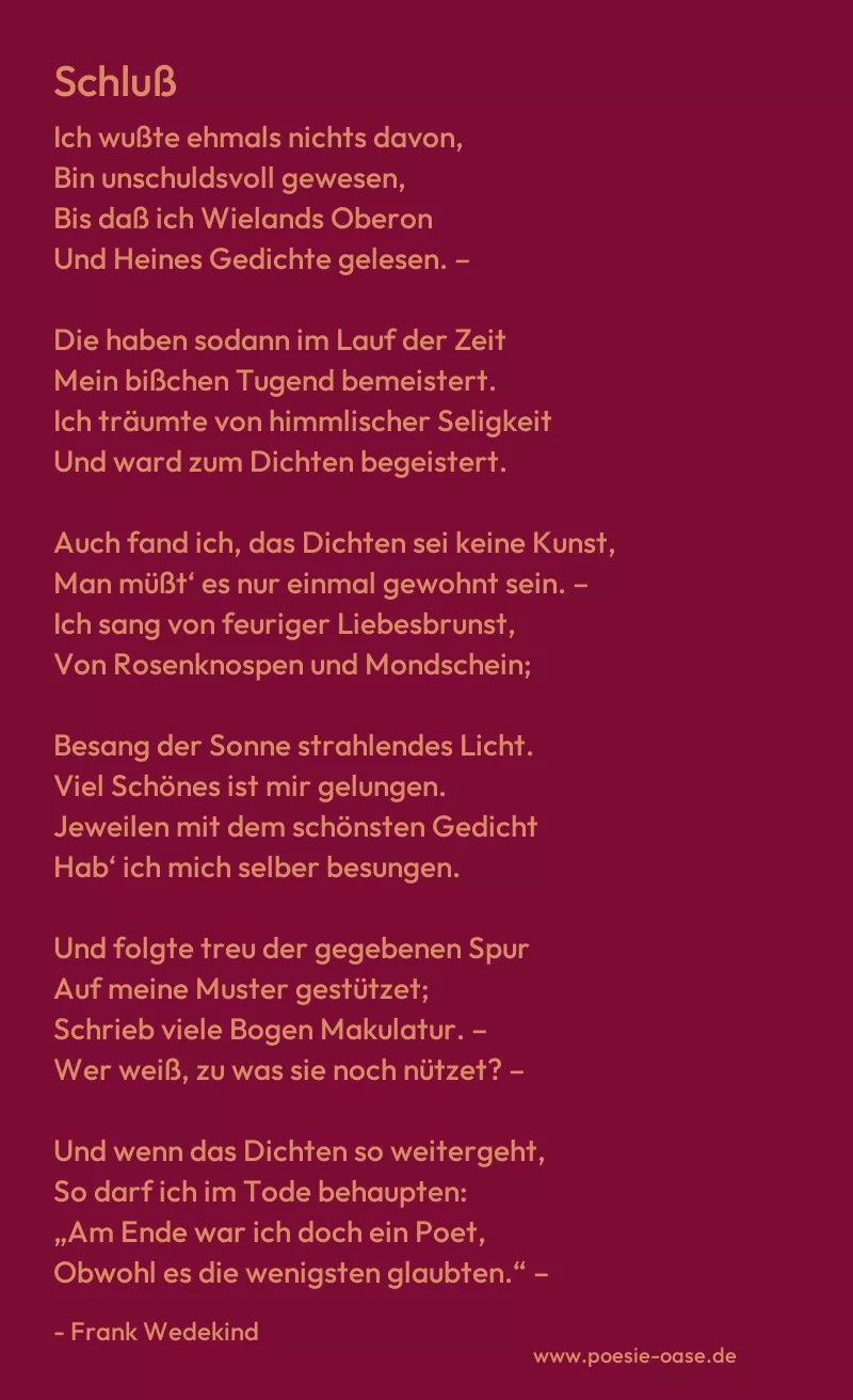 Gedicht: Schluß von Frank Wedekind