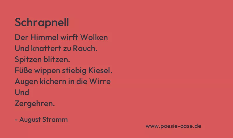 Gedicht: Schrapnell von August Stramm
