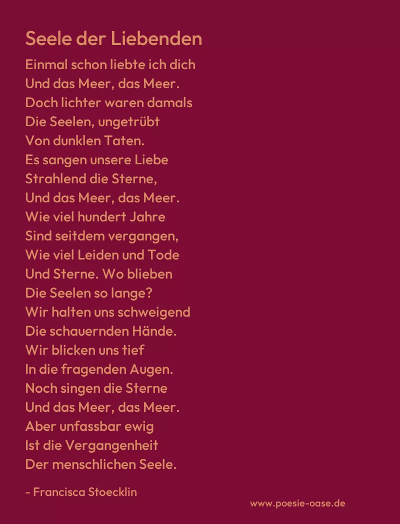 Gedicht: Seele der Liebenden von Francisca Stoecklin