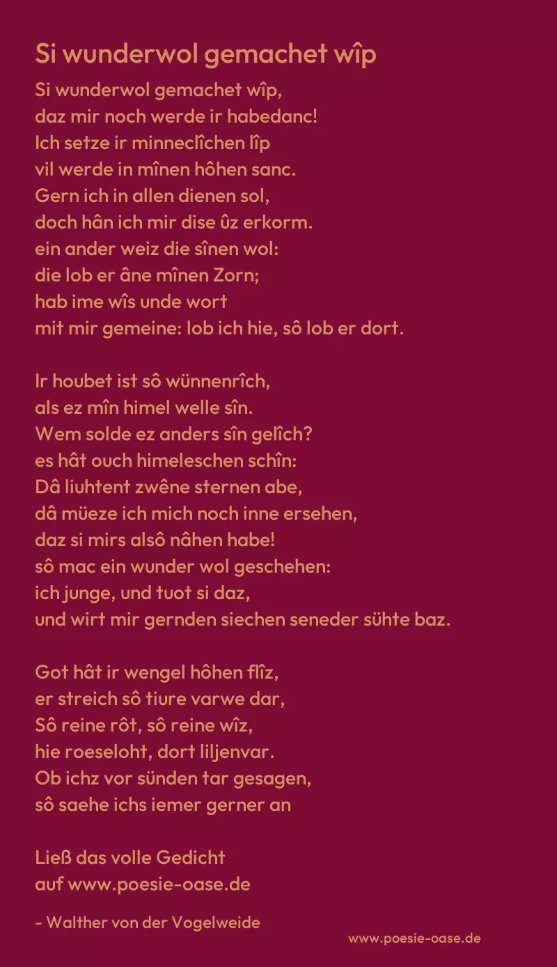 Gedicht: Si wunderwol gemachet wîp von Walther von der Vogelweide