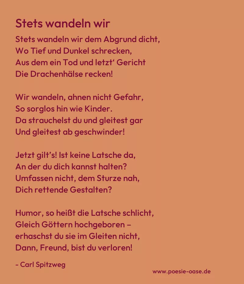 Gedicht: Stets wandeln wir von Carl Spitzweg