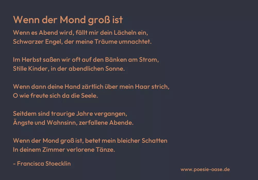 Gedicht: Wenn der Mond groß ist von Francisca Stoecklin