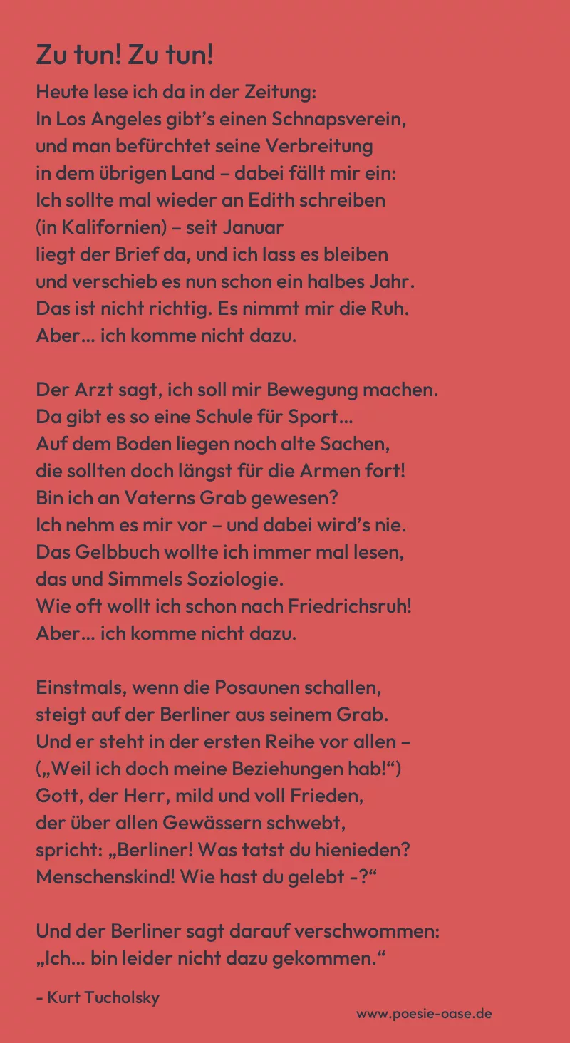 Gedicht: Zu tun! Zu tun! von Kurt Tucholsky