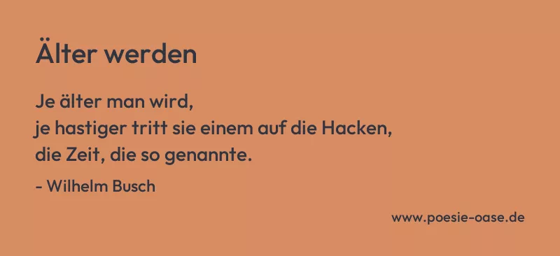 Gedicht: Älter werden von Wilhelm Busch