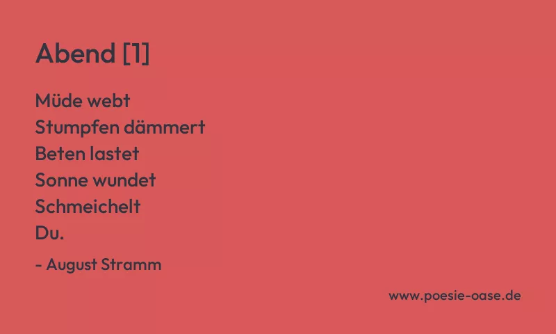Gedicht: Abend [1] von August Stramm