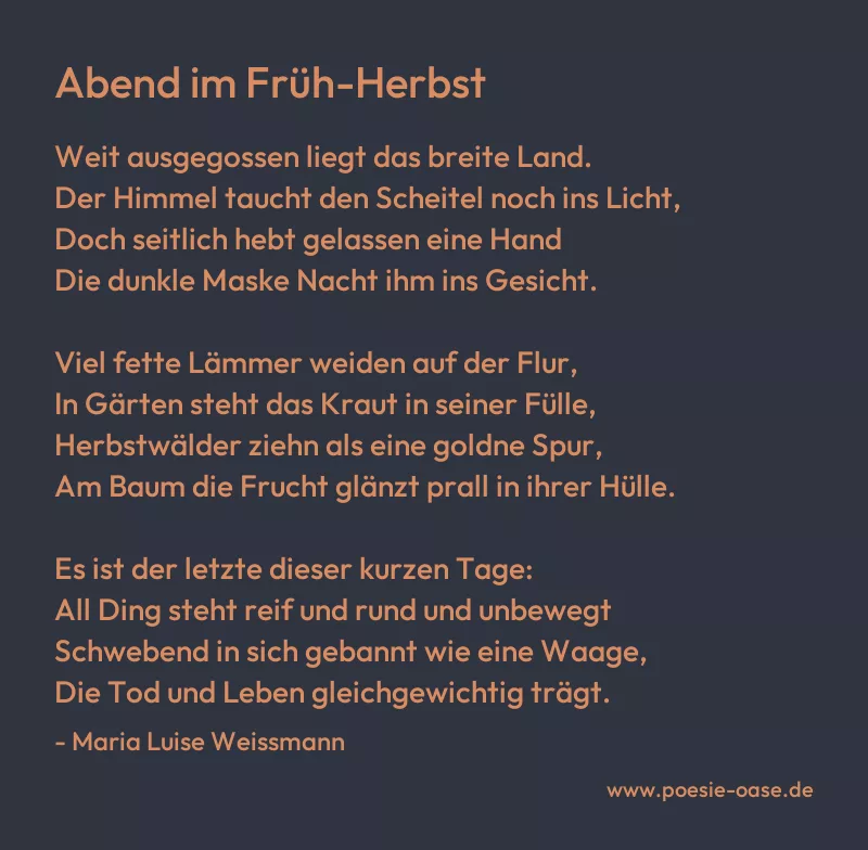 Gedicht: Abend im Früh-Herbst von Maria Luise Weissmann