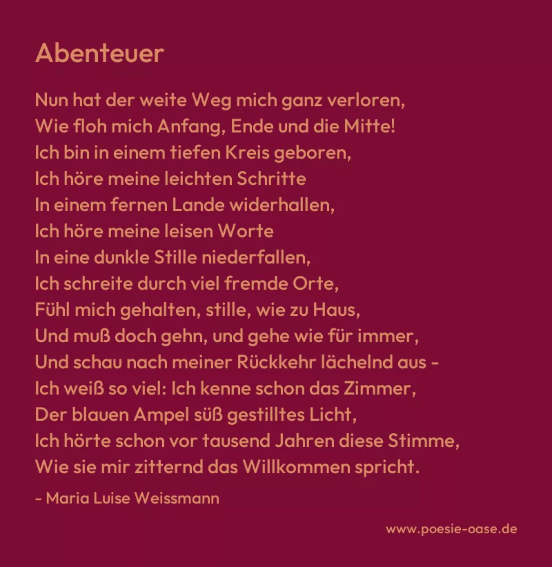 Gedicht: Abenteuer von Maria Luise Weissmann