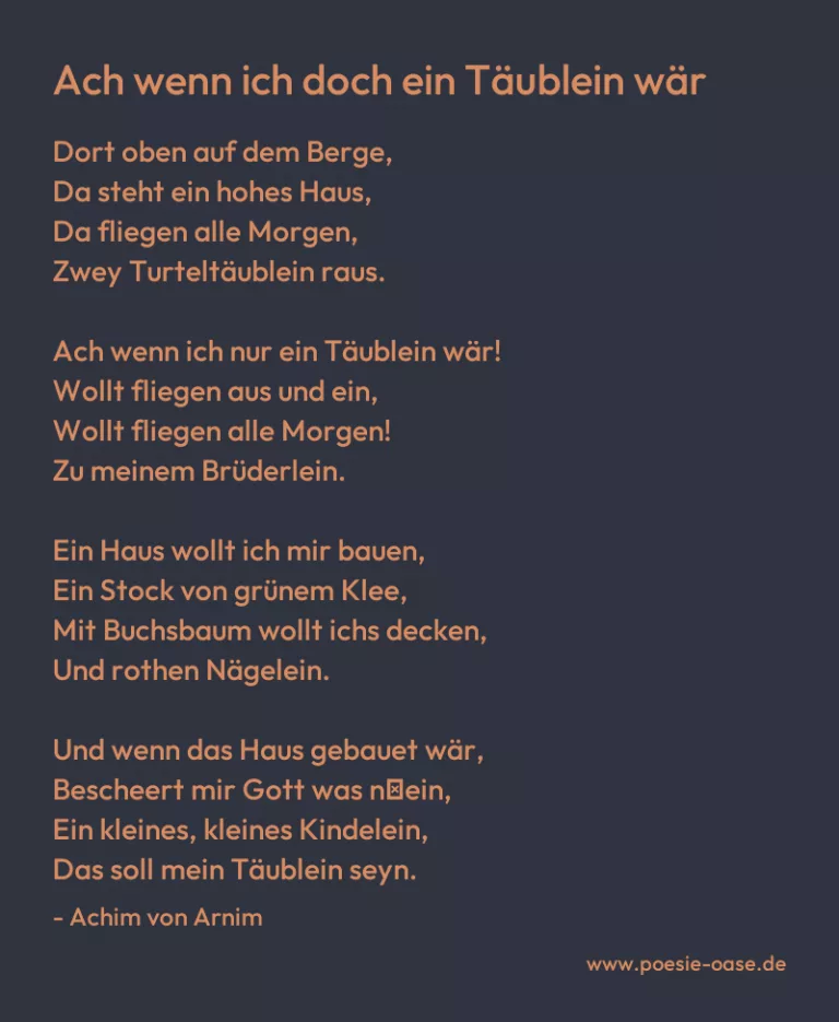 Ach wenn ich doch ein Täublein wär