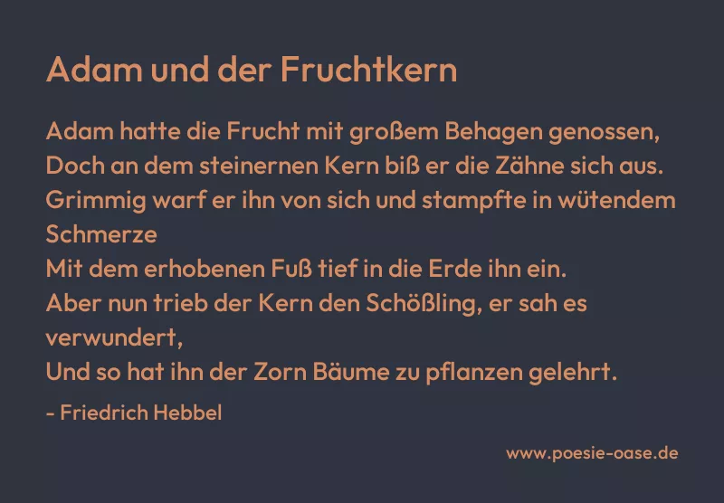 Gedicht: Adam und der Fruchtkern von Friedrich Hebbel