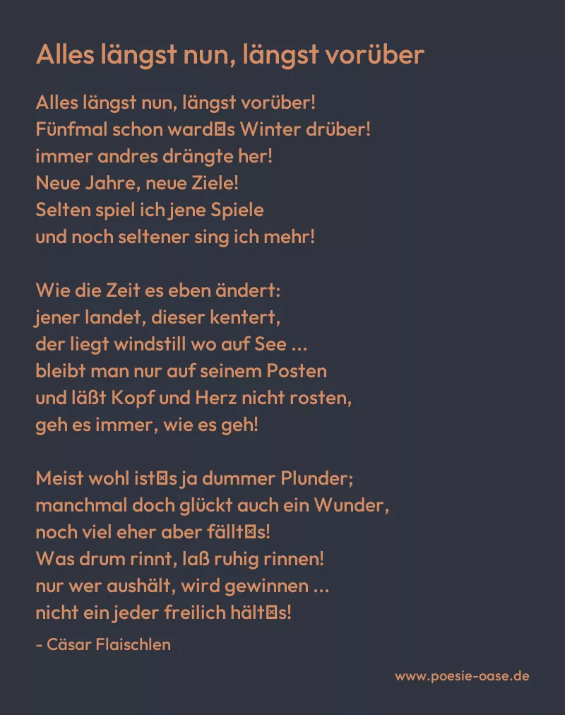 Gedicht: Alles längst nun, längst vorüber von Cäsar Flaischlen