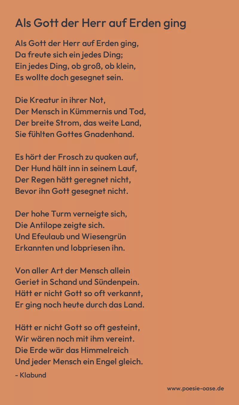 Gedicht: Als Gott der Herr auf Erden ging von Klabund