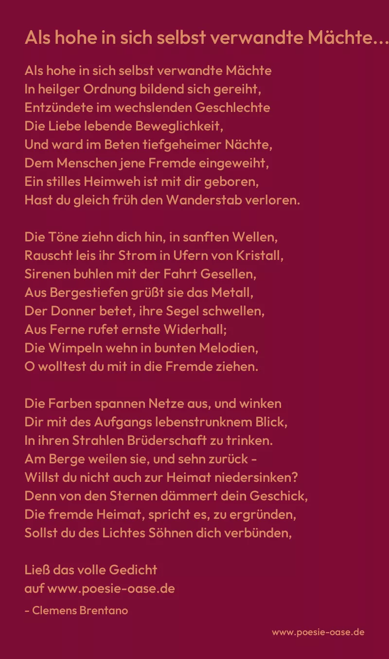 Gedicht: Als hohe in sich selbst verwandte Mächte... von Clemens Brentano