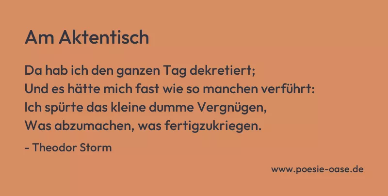 Gedicht: Am Aktentisch von Theodor Storm
