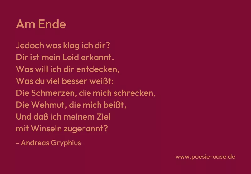 Gedicht: Am Ende von Andreas Gryphius