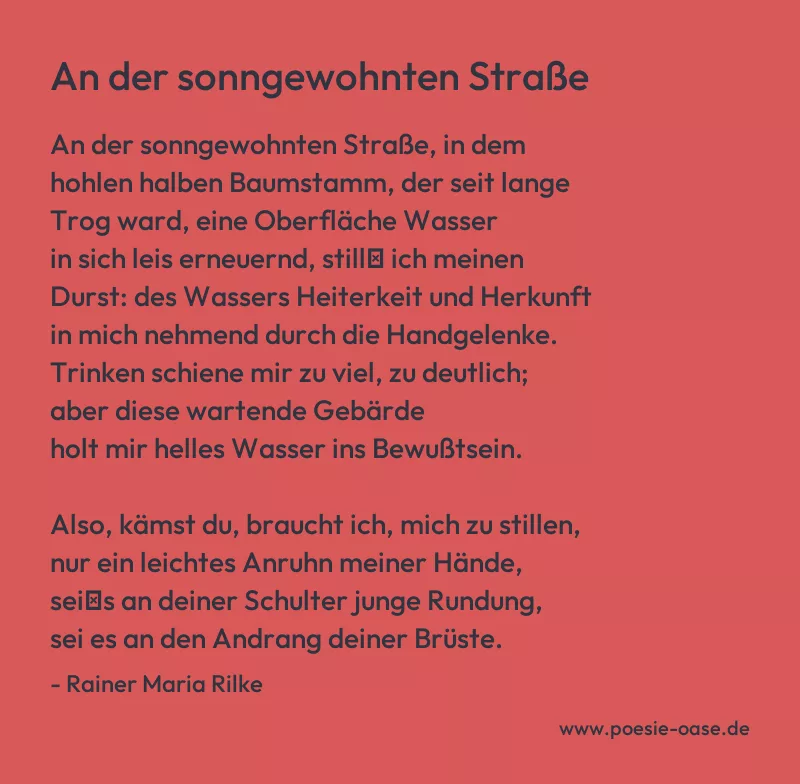 Gedicht: An der sonngewohnten Straße von Rainer Maria Rilke