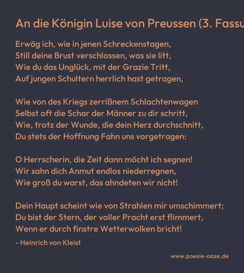 Gedicht: An die Königin Luise von Preussen (3. Fassung) von Heinrich von Kleist
