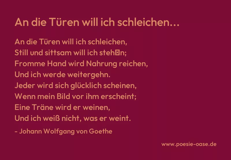 Gedicht: An die Türen will ich schleichen... von Johann Wolfgang von Goethe