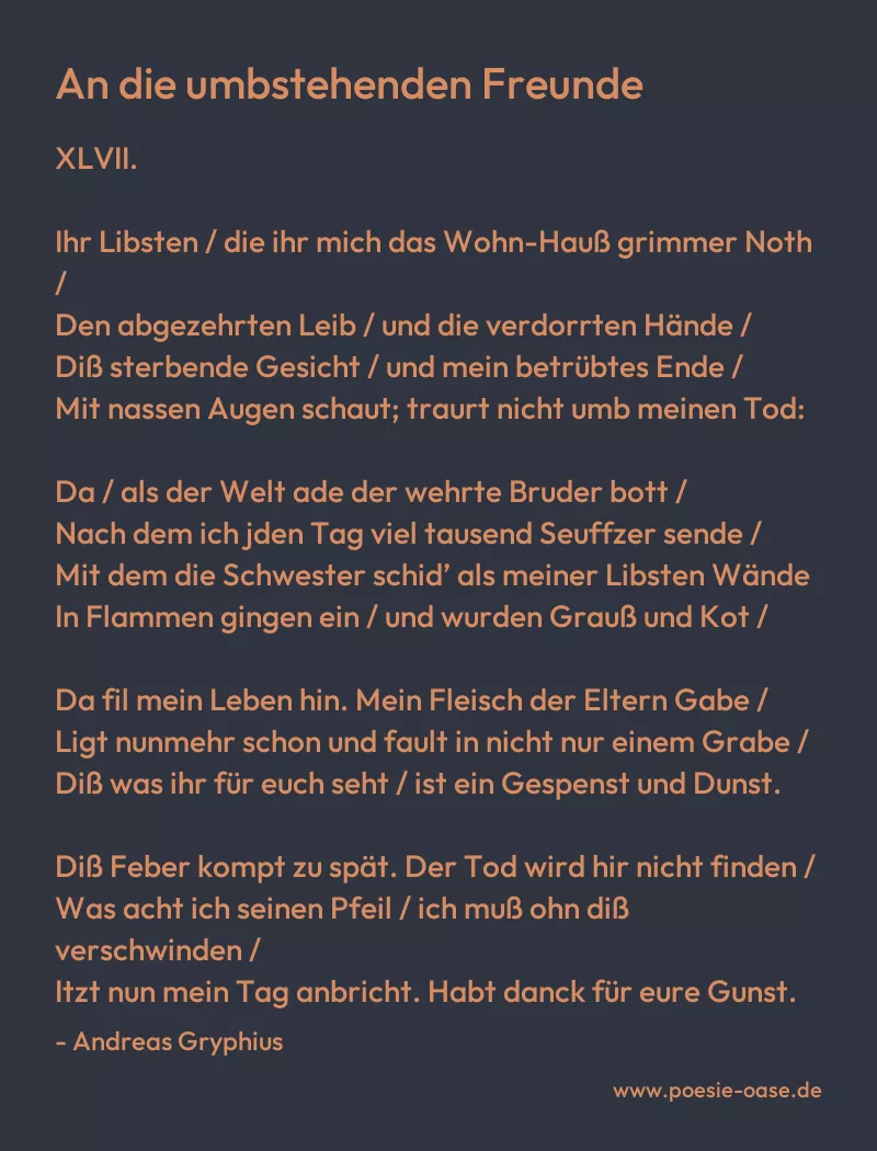 Gedicht: An die umbstehenden Freunde von Andreas Gryphius