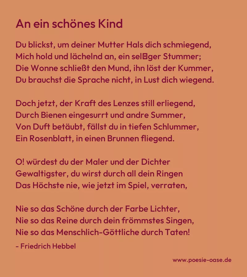 Gedicht: An ein schönes Kind von Friedrich Hebbel