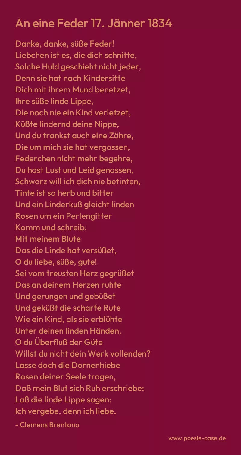 Gedicht: An eine Feder 17. Jänner 1834 von Clemens Brentano