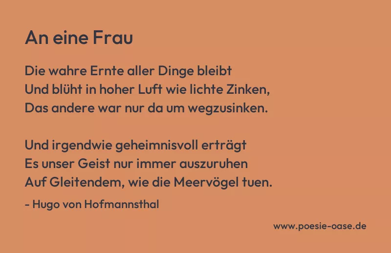 Gedicht: An eine Frau von Hugo von Hofmannsthal