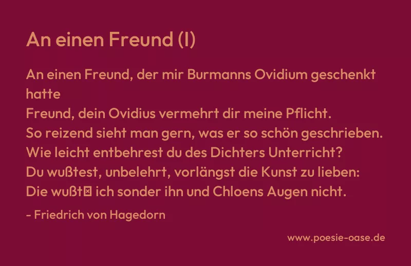 Gedicht: An einen Freund (I) von Friedrich von Hagedorn