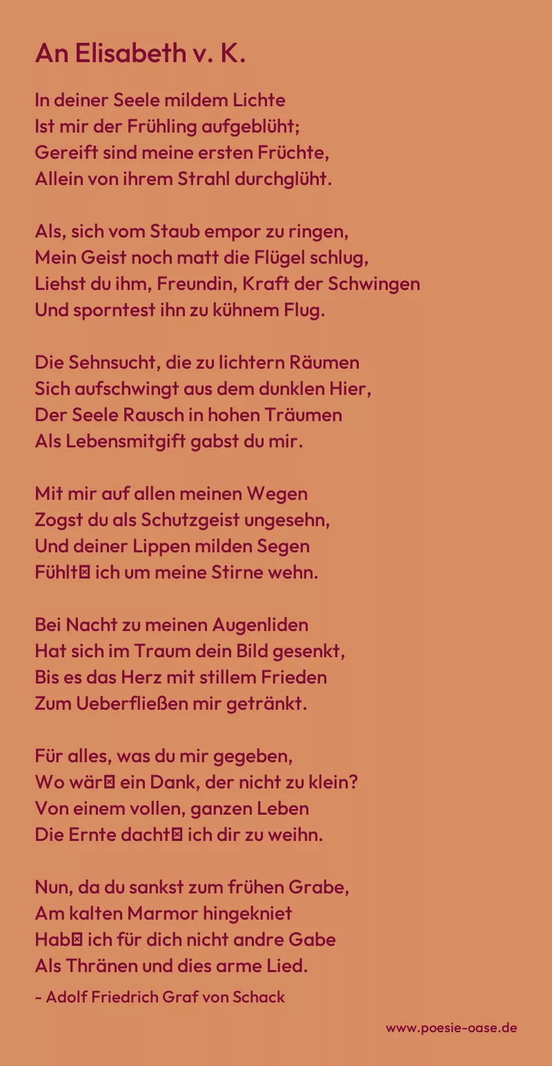 Gedicht: An Elisabeth v. K. von Adolf Friedrich Graf von Schack
