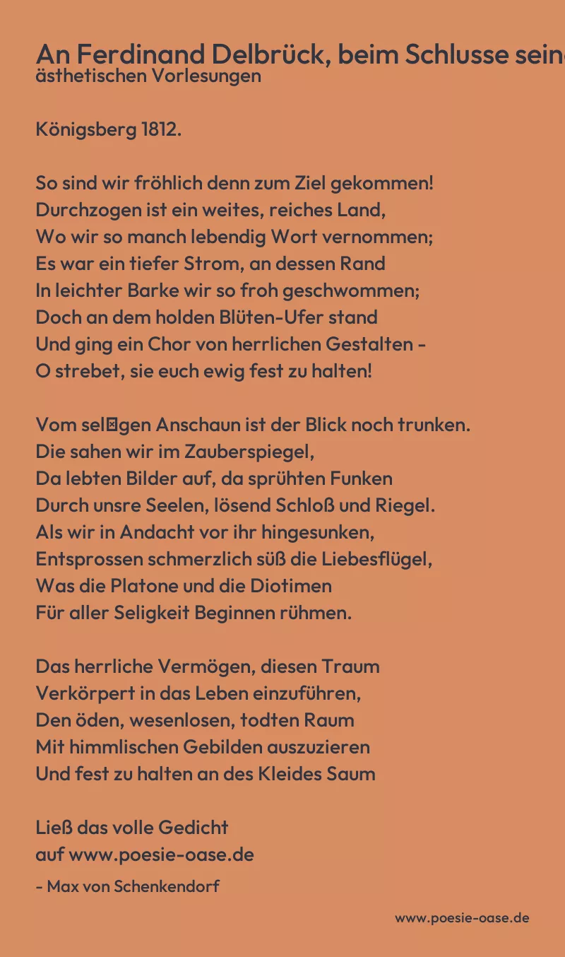 Gedicht: An Ferdinand Delbrück, beim Schlusse seiner ästhetischen Vorlesungen von Max von Schenkendorf