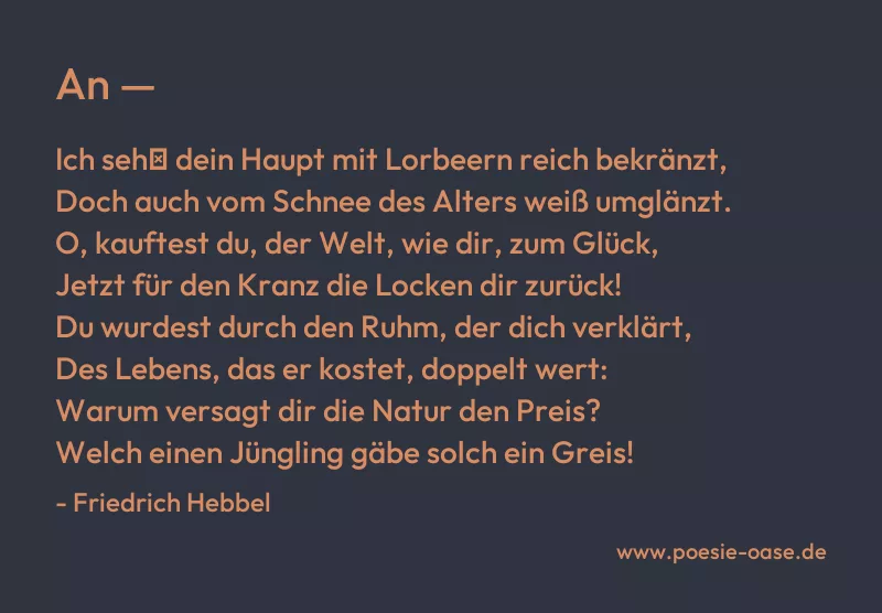 Gedicht: An — von Friedrich Hebbel