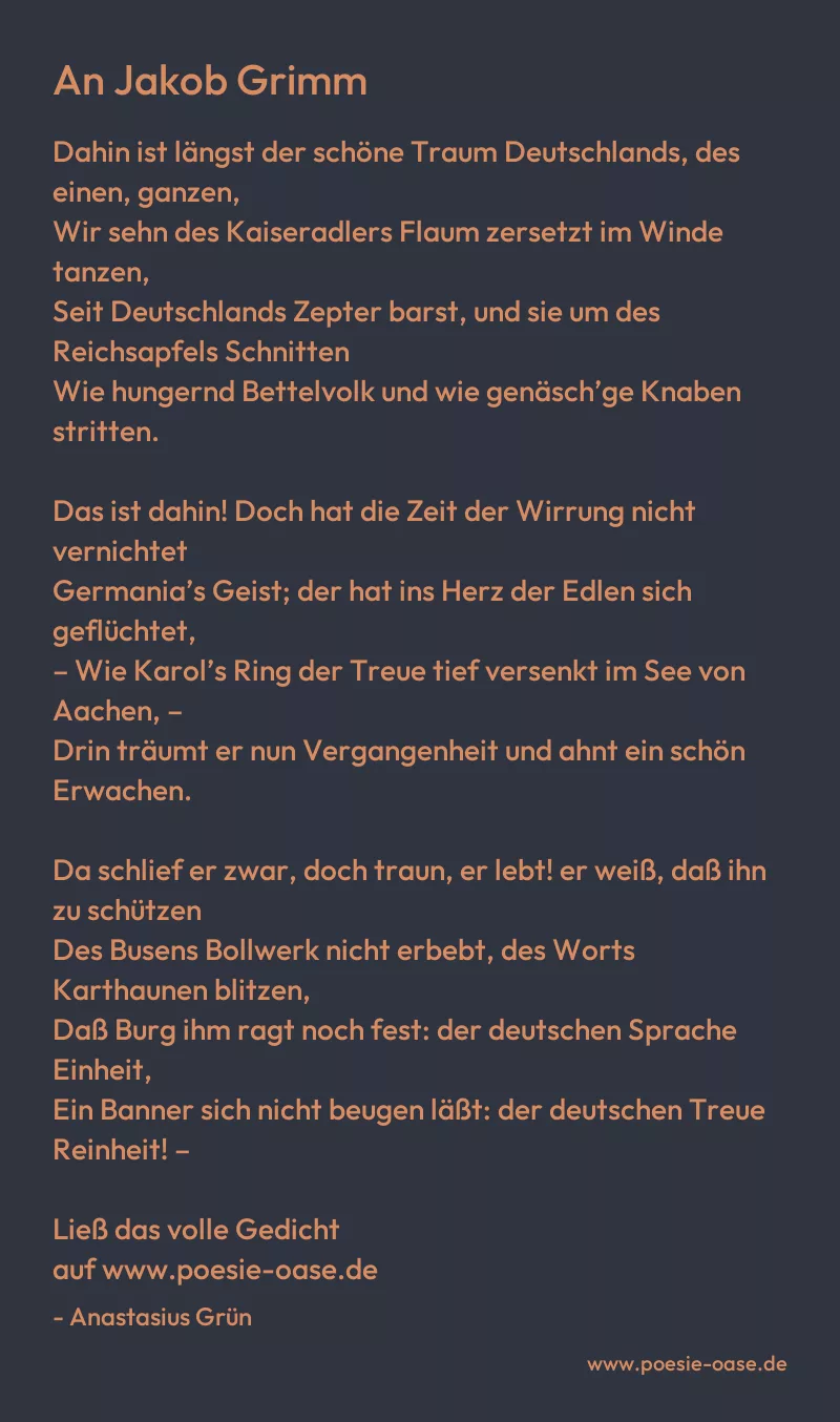 Gedicht: An Jakob Grimm von Anastasius Grün