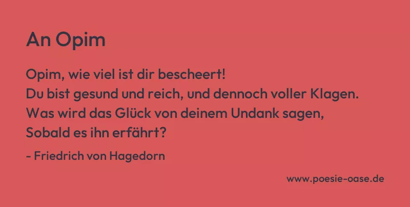 Gedicht: An Opim von Friedrich von Hagedorn