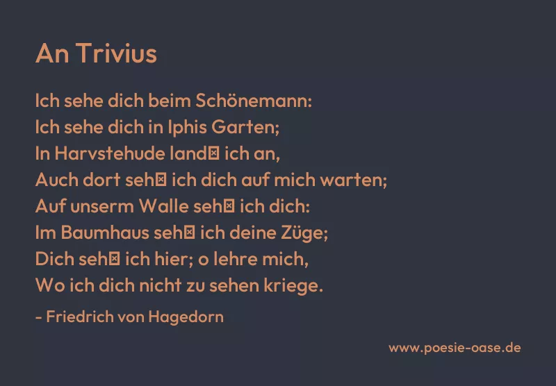 Gedicht: An Trivius von Friedrich von Hagedorn