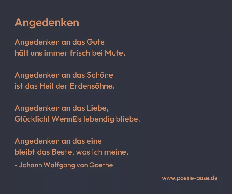 Gedicht: Angedenken von Johann Wolfgang von Goethe