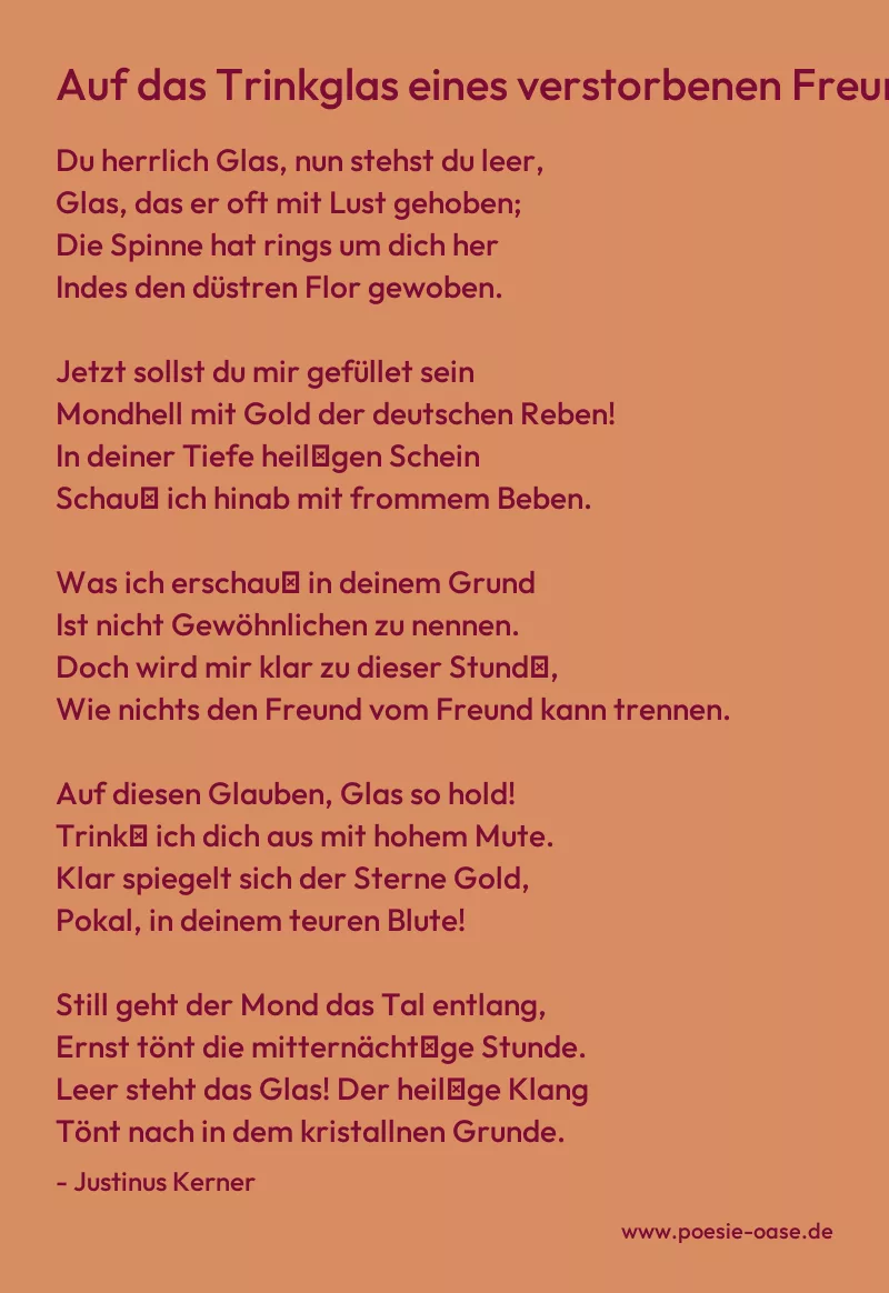 Gedicht: Auf das Trinkglas eines verstorbenen Freundes von Justinus Kerner