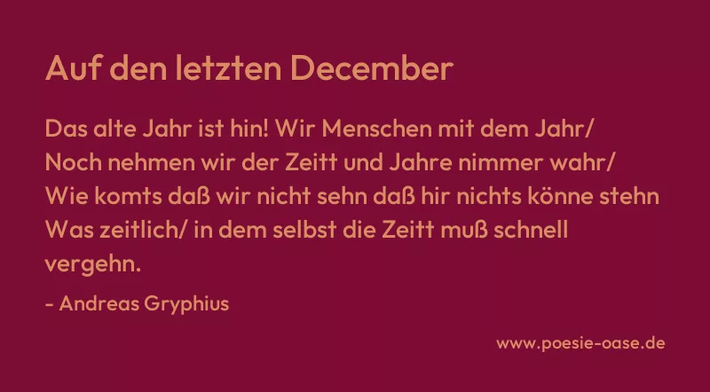 Gedicht: Auf den letzten December von Andreas Gryphius