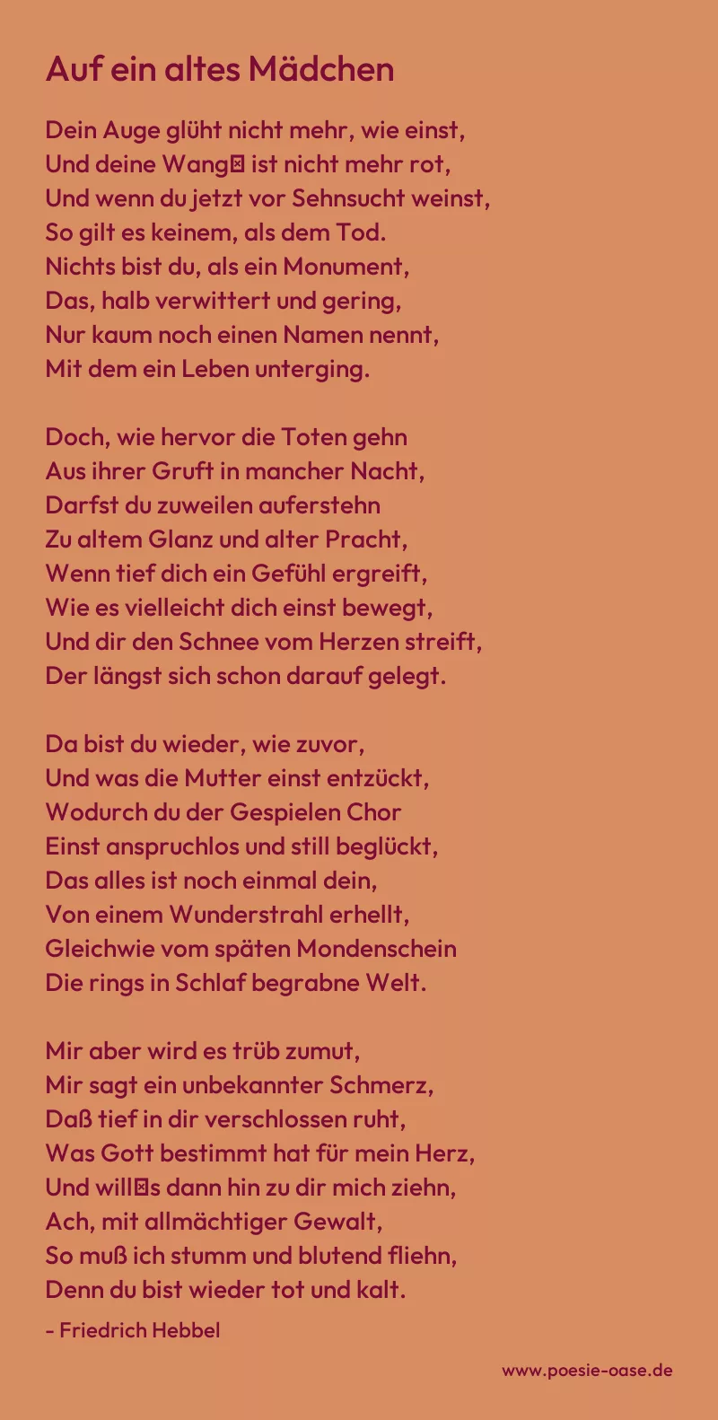 Gedicht: Auf ein altes Mädchen von Friedrich Hebbel