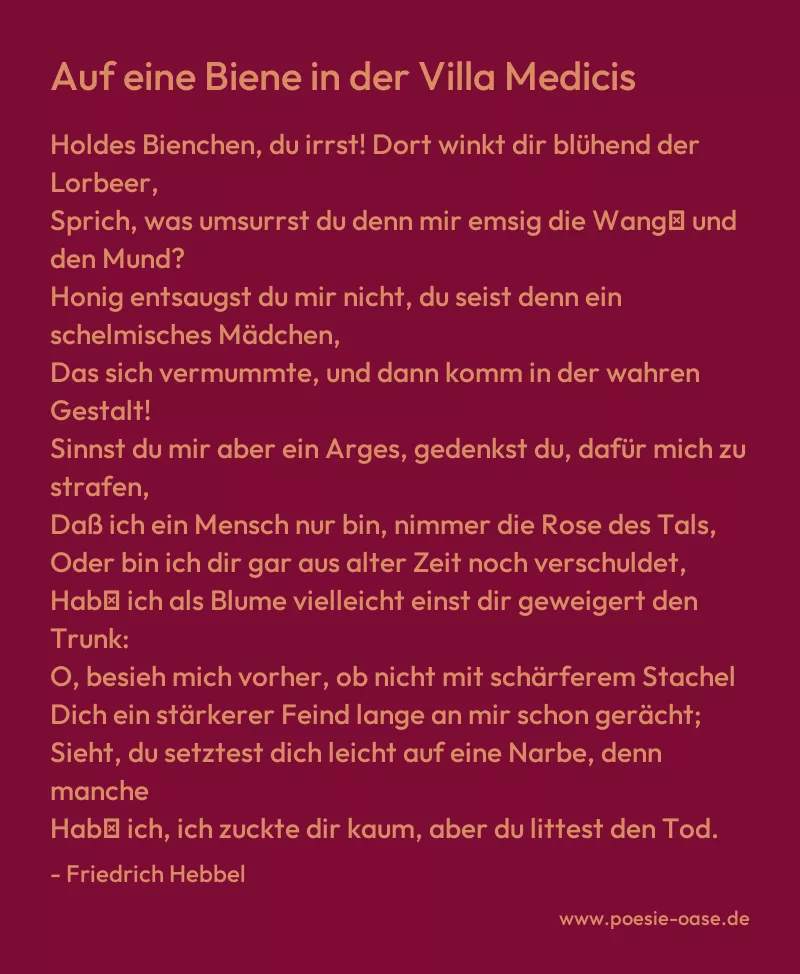 Gedicht: Auf eine Biene in der Villa Medicis von Friedrich Hebbel