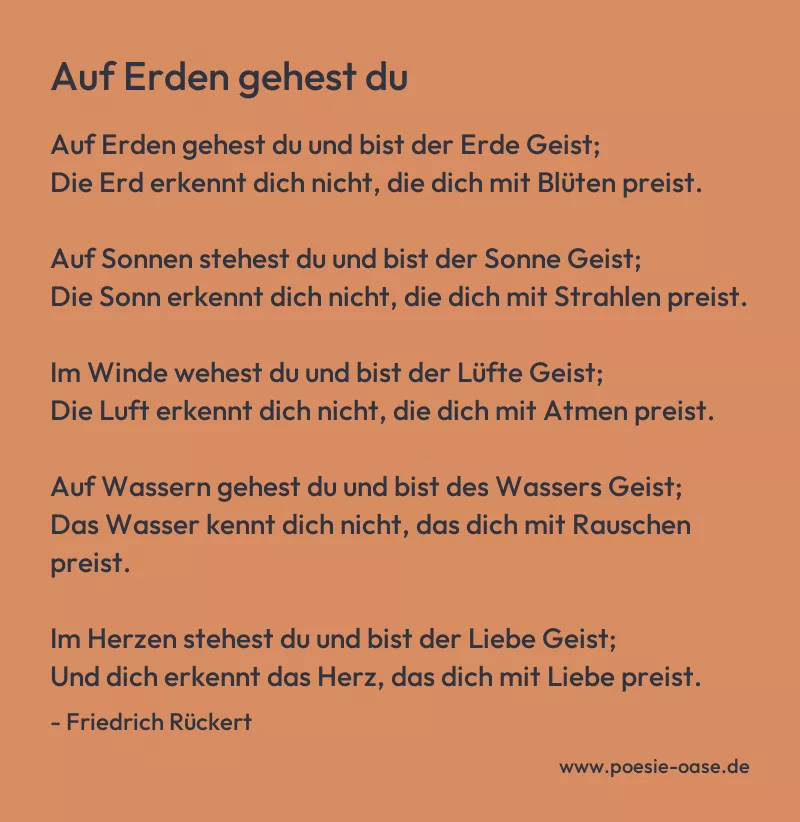Gedicht: Auf Erden gehest du von Friedrich Rückert