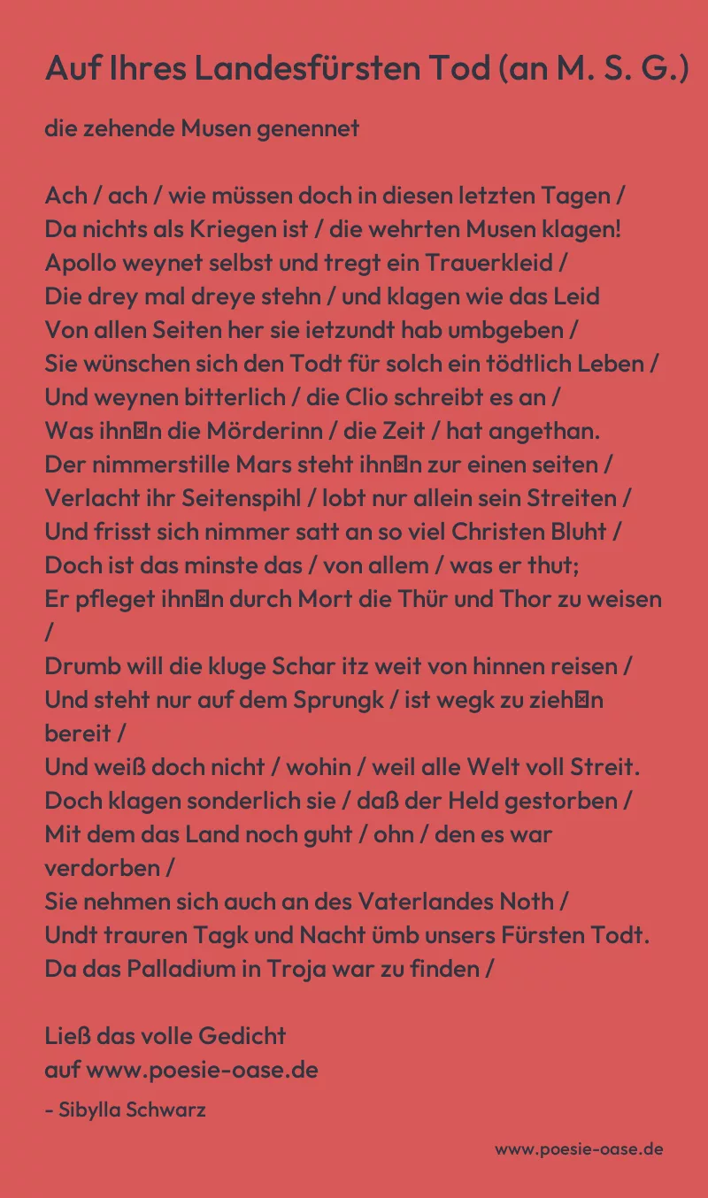 Gedicht: Auf Ihres Landesfürsten Tod (an M. S. G.) von Sibylla Schwarz