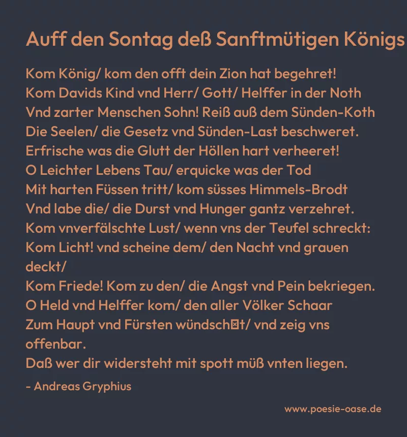 Gedicht: Auff den Sontag deß Sanftmütigen Königs von Andreas Gryphius