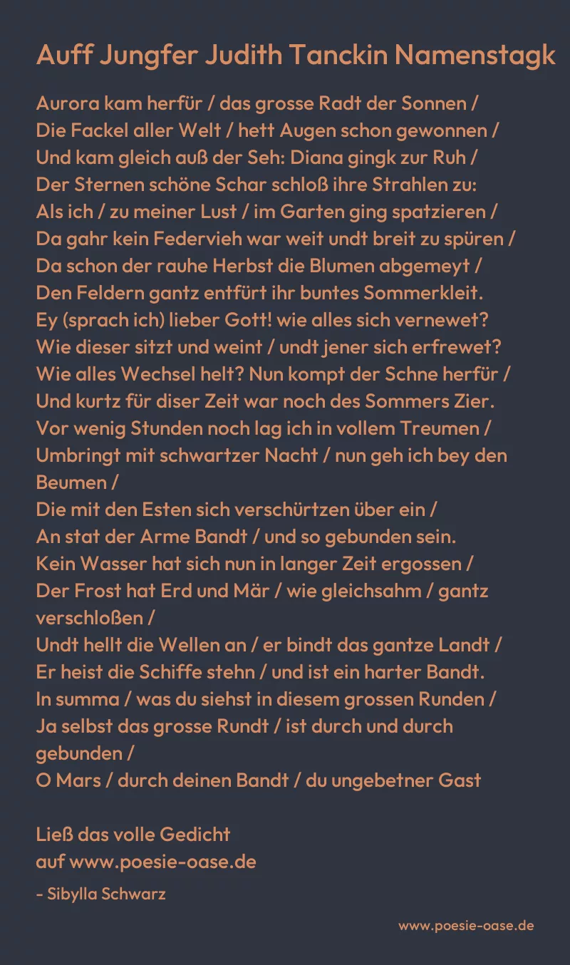 Gedicht: Auff Jungfer Judith Tanckin Namenstagk von Sibylla Schwarz