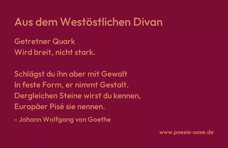 Gedicht: Aus dem Westöstlichen Divan von Johann Wolfgang von Goethe
