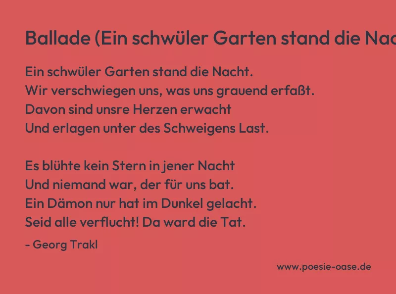 Gedicht: Ballade (Ein schwüler Garten stand die Nacht) von Georg Trakl