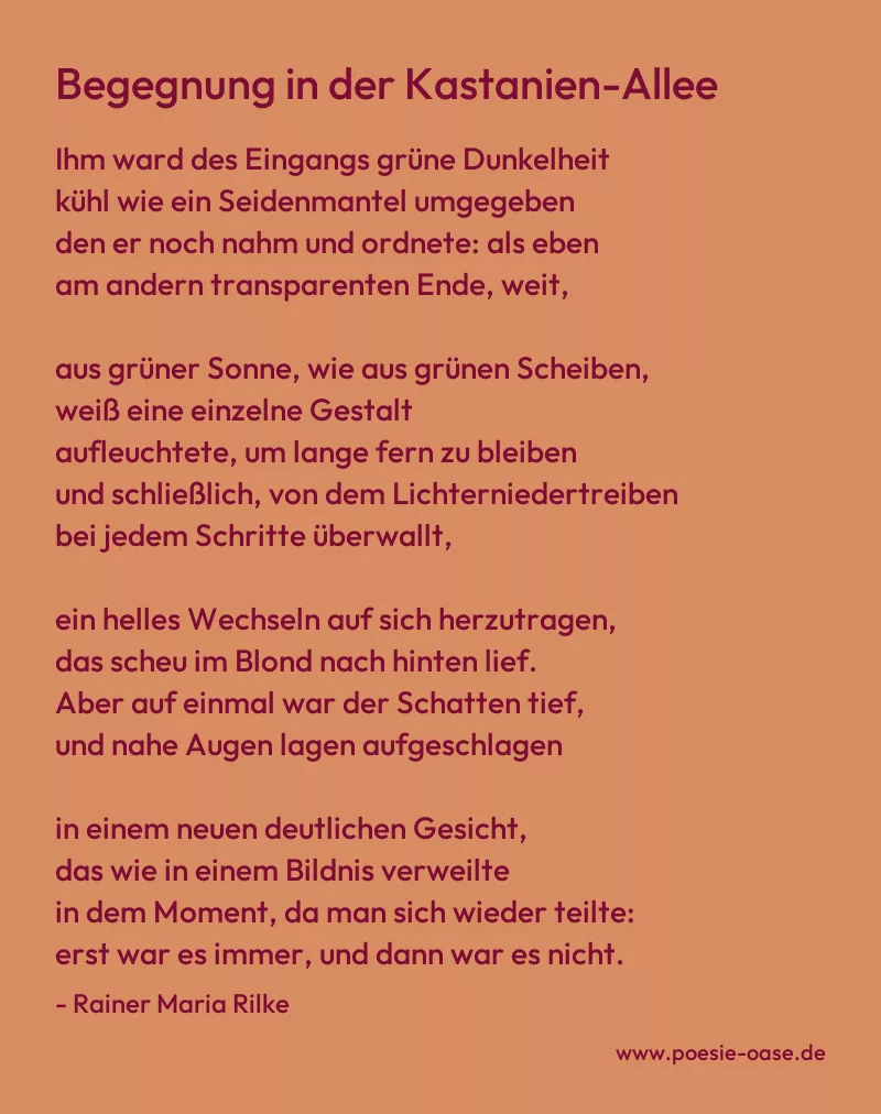 Gedicht: Begegnung in der Kastanien-Allee von Rainer Maria Rilke