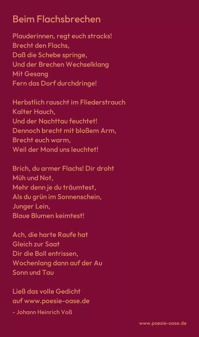 Gedicht: Beim Flachsbrechen von Johann Heinrich Voß